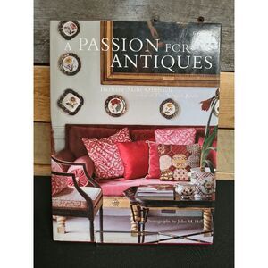 A Passion for Antiques by Barbara Milo Ohrbach (HC, 2004)